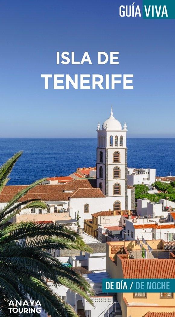 ISLA DE TENERIFE (GUIA VIVA).