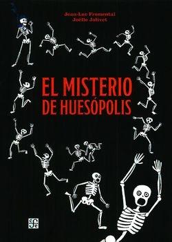 MISTERIO DE HUESOPOLIS, EL