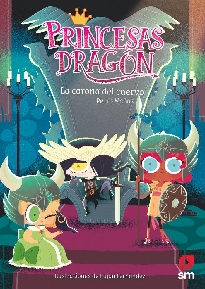 PRINCESAS DRAGON 12: LA CORONA DEL CUERVO