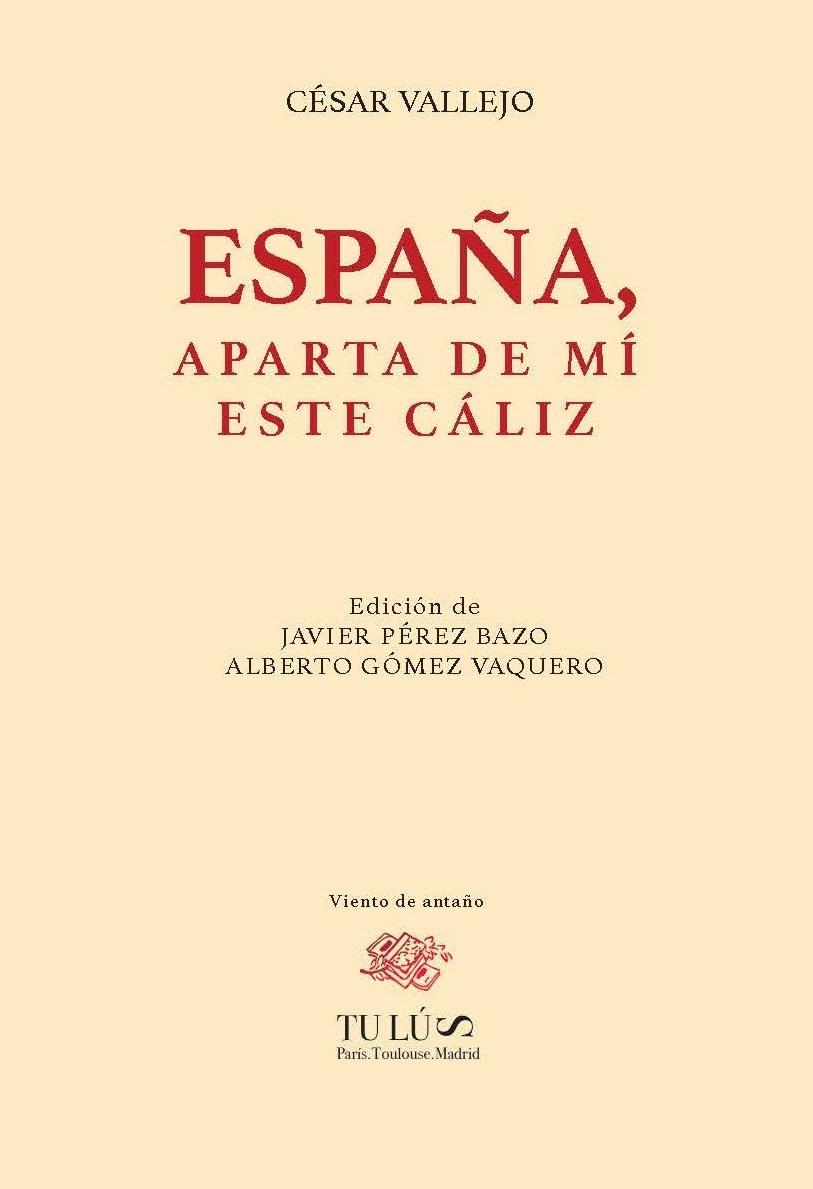 ESPAÑA, APARTA DE MI ESE CALIZ. 