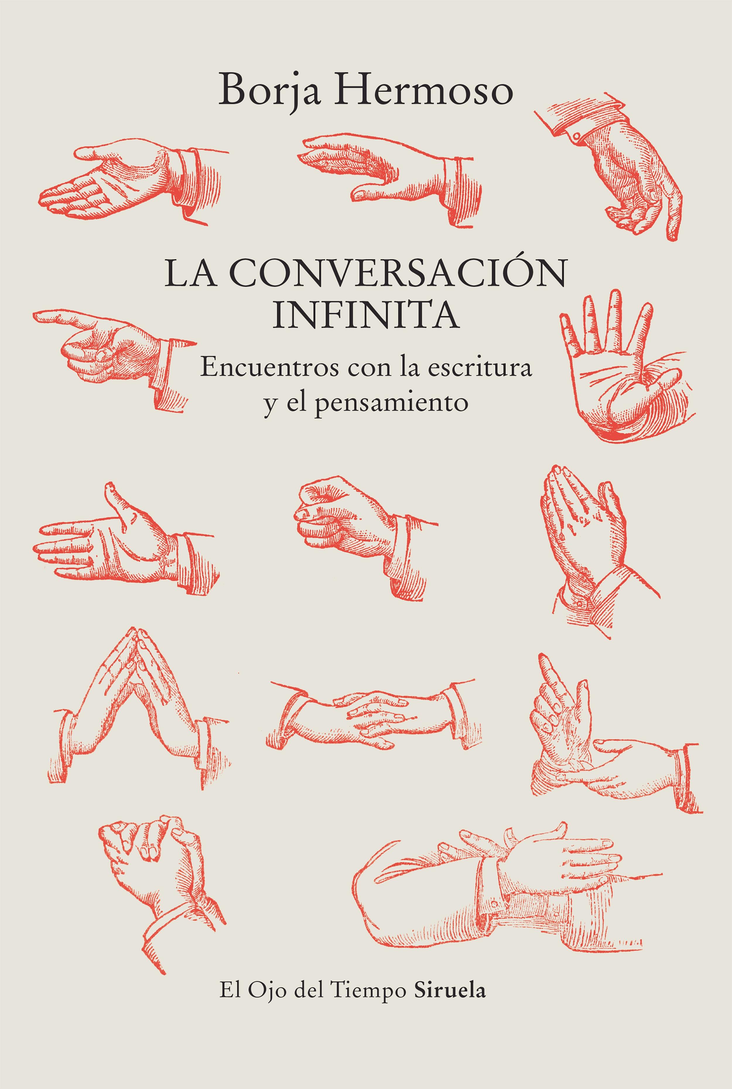 CONVERSACION INFINITA, LA "ENCUENTROS CON LA ESCRITURA Y EL PENSAMIENTO"