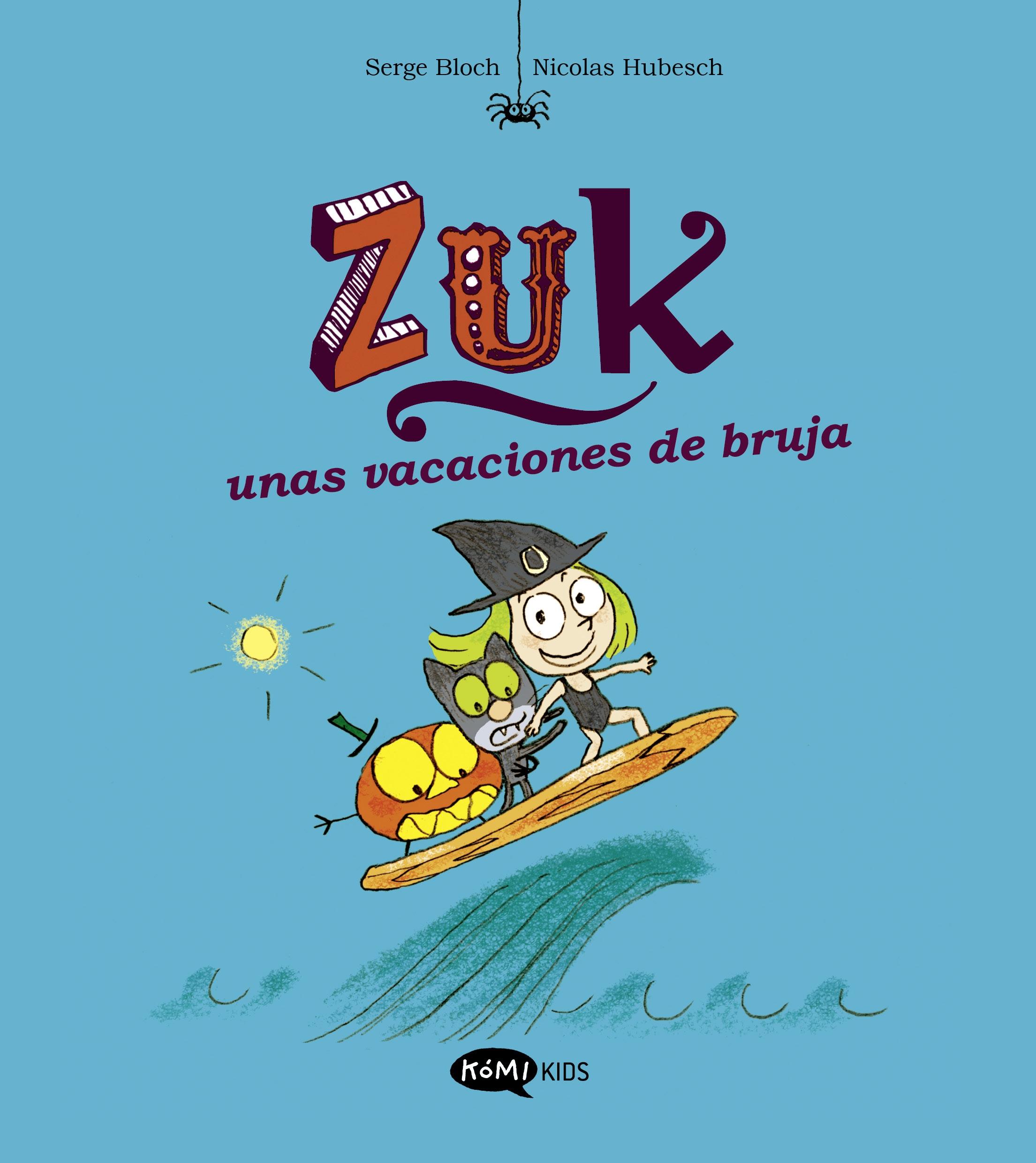 ZUK 1. UNAS VACACIONES DE BRUJA