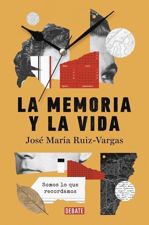 MEMORIA Y LA VIDA, LA "SOMOS LO QUE RECORDAMOS".