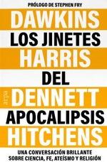 JINETES DEL APOCALIPSIS, LOS "UNA CONVERSACION BRILLANTE SOBRE CIENCIA, FE, ATEISMO Y RELIGION"