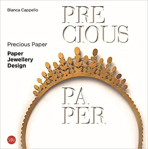 PRECIOUS PAPER: PAPER JEWELLERY DESIGN