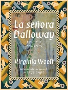 SEÑORA DALLOWAY, LA (ED. ANOTADA)