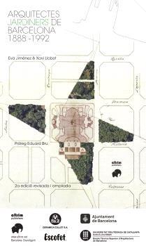 ARQUITECTES JARDINERS DE BARCELONA 1888-1992 (2ª ED.)