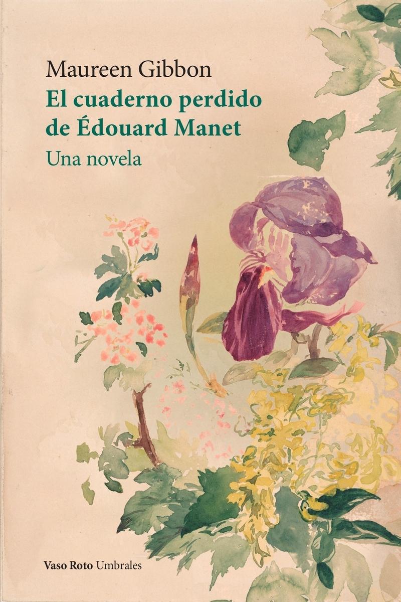 CUADERNO PERDIDO DE EDOUARD MANET, EL "UNA NOVELA"