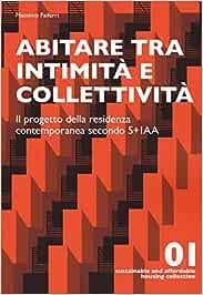 ABITARE TRA INTIMITÁ E COLLETTIVITÁ