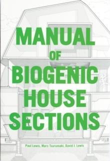 MANUAL OF BIOGENIC HOUSE SECTIONS