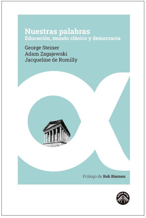 NUESTRAS PALABRAS "EDUCACIÓN, MUNDO CLÁSICO Y DEMOCRACIA"