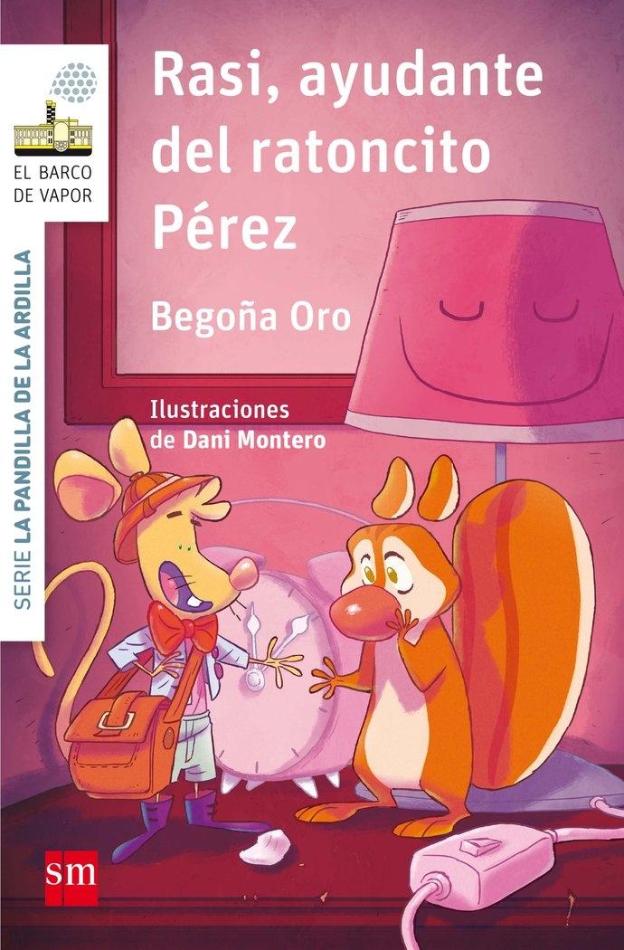 RASI AYUDANTE DEL RATONCITO PEREZ "LA PANDILLA DE LA ARDILLA 9"