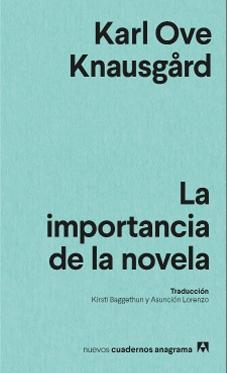 IMPORTANCIA DE LA NOVELA, LA.