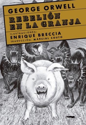 REBELION EN LA GRANJA (ED. ILUSTRADA)