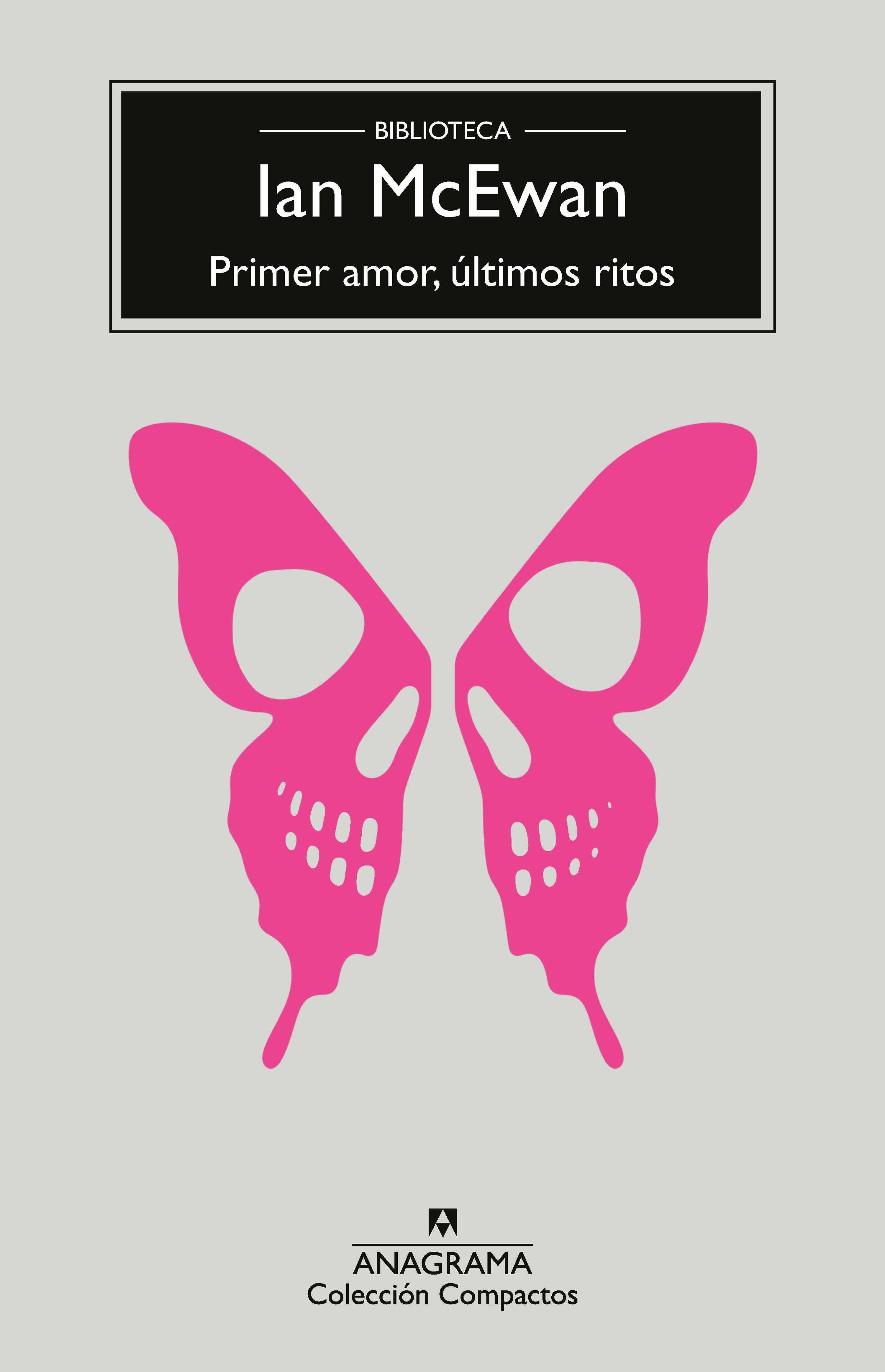 PRIMER AMOR, ULTIMOS RITOS.