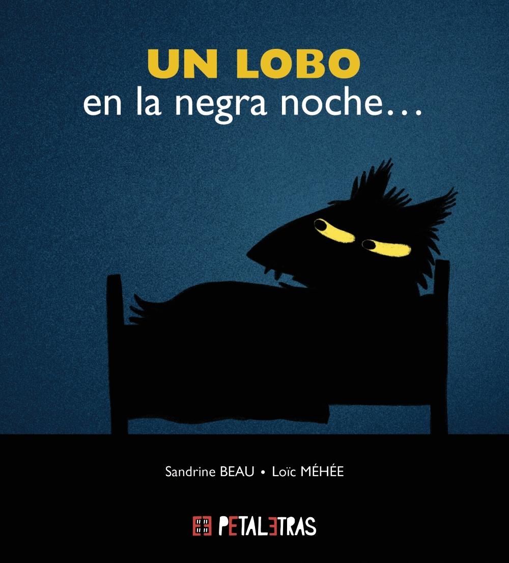 LOBO EN LA NEGRA NOCHE, UN