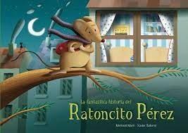 FANTASTICA HISTORIA DEL RATONCITO PEREZ