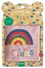 MI PRIMER LIBRO DE TELA: LOS COLORES