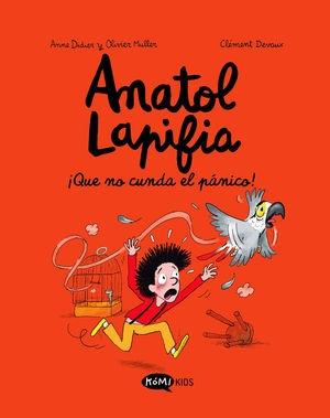 ANATOL LAPIFIA. VOL 6 ¡QUE NO CUNDA EL PÁNICO!