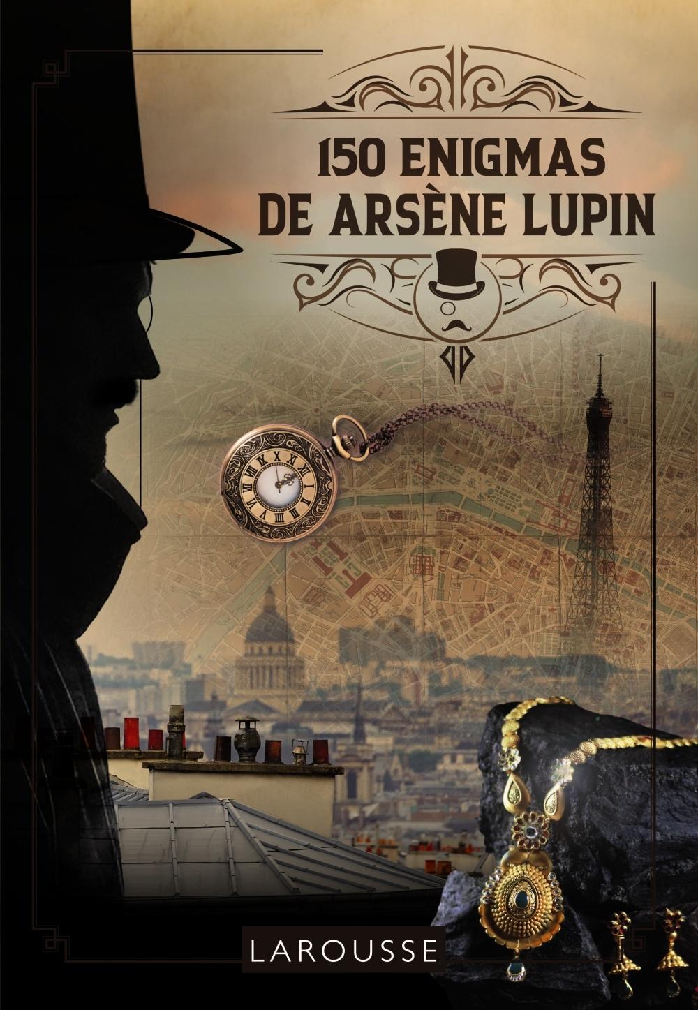 150 ENIGMAS DE ARSÉNE LUPIN