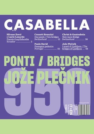 CASABELLA Nº 950 JOZE PLECNIK,PONTI,BRIDGES,PAULO DAVID, CHRIST & GANTENBEIN