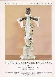 VIDRIO Y CRISTAL DE LA GRANJA