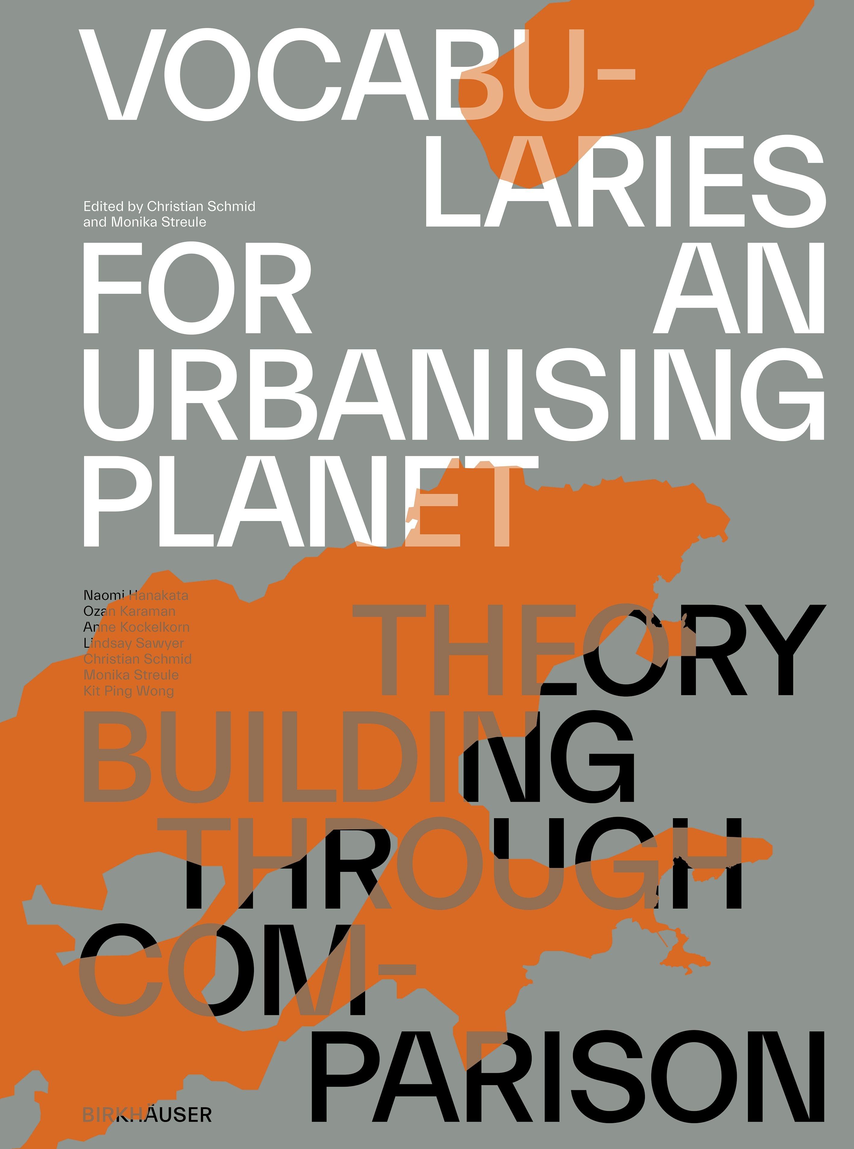 VOCABULARIES FOR AN URBANISING PLANET: THEORY BUILDING THROUGH COMPARISON