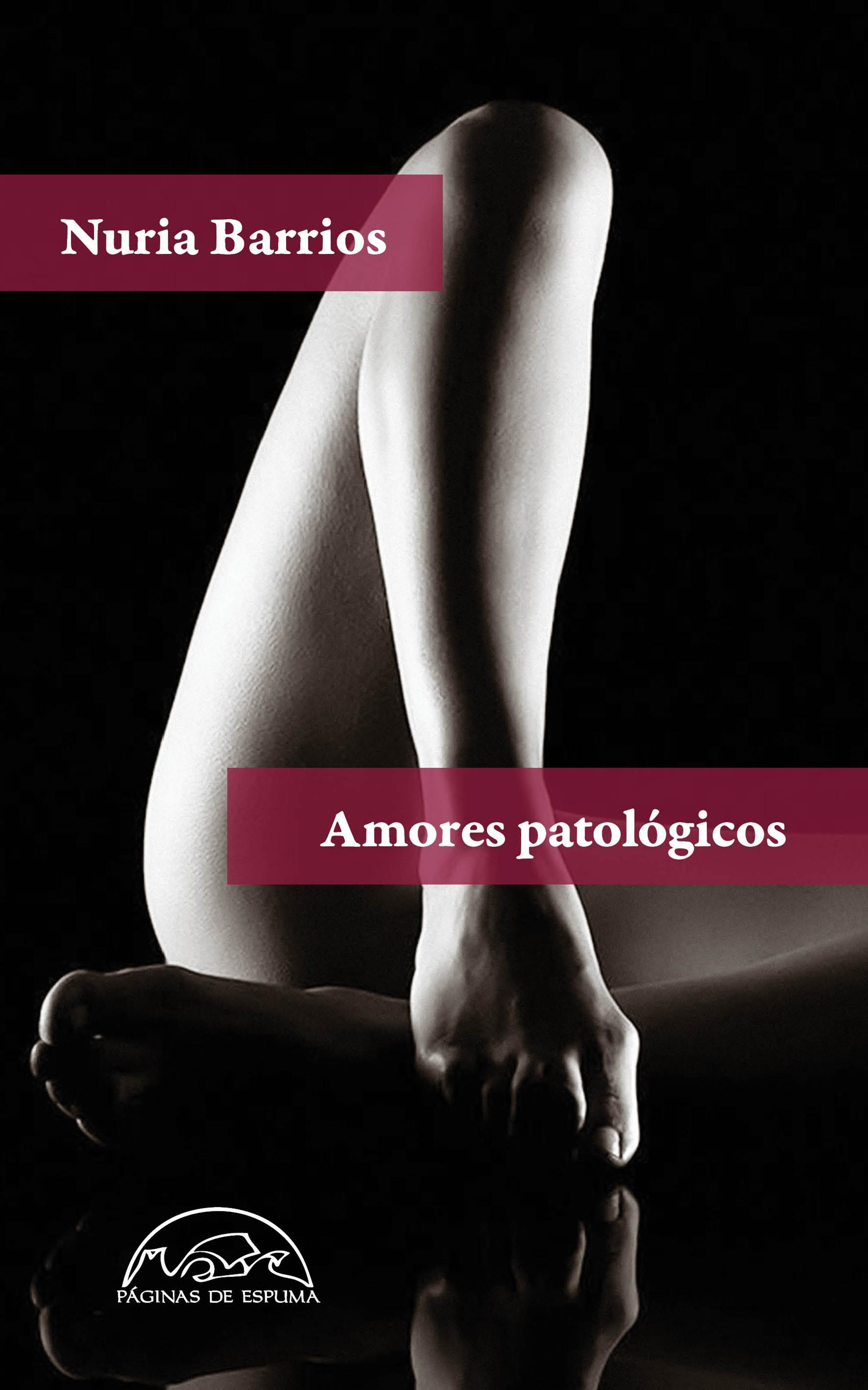 AMORES PATOLOGICOS (ED. REVISADA)