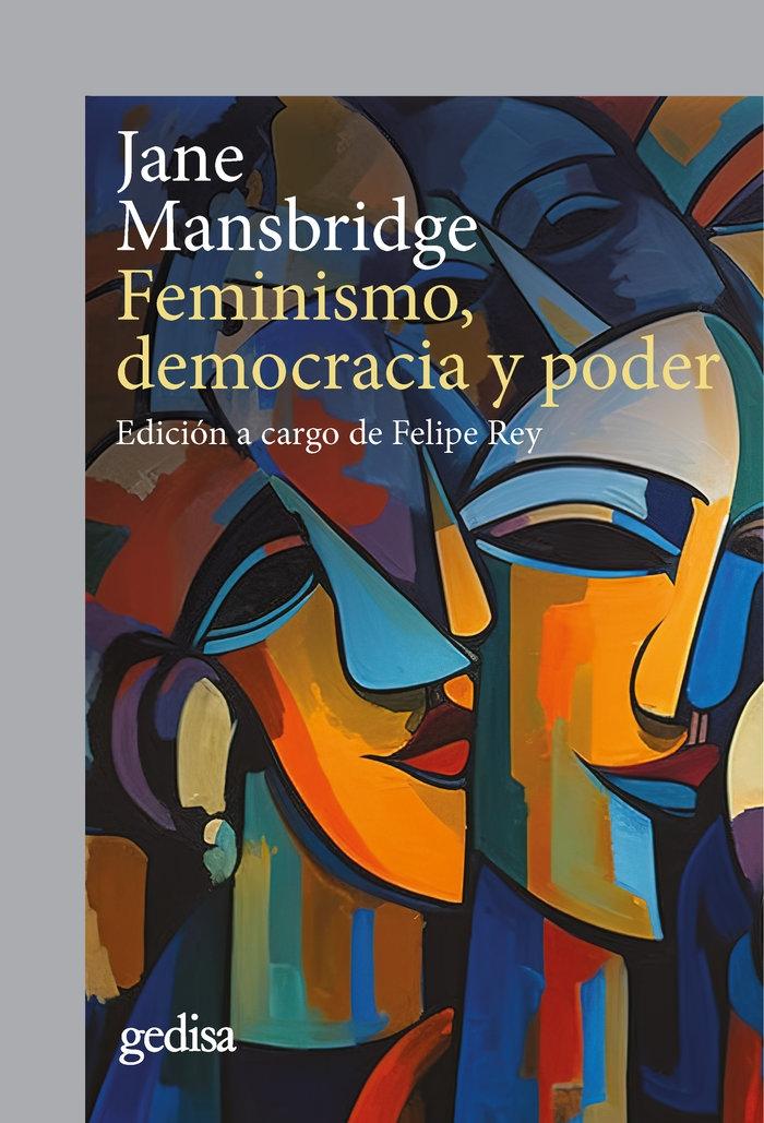 FEMINISMO, DEMOCRACIA Y PODER. 