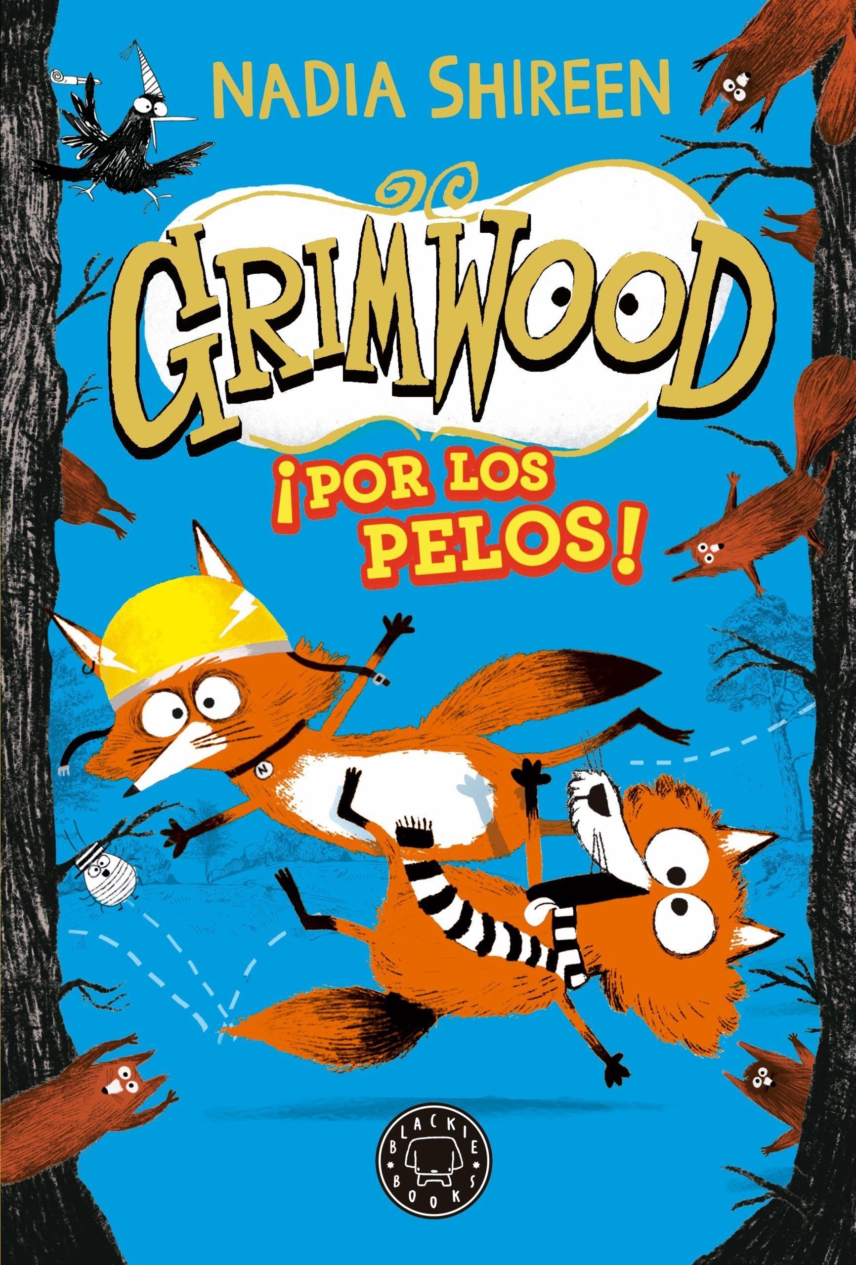 GRIMWOOD 2: ¡POR LOS PELOS!