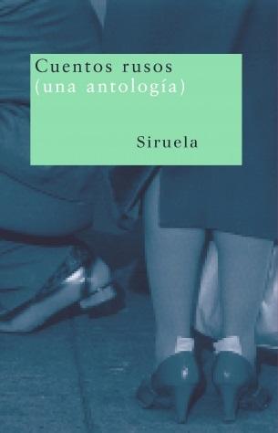 CUENTOS RUSOS (UNA ANTOLOGIA)