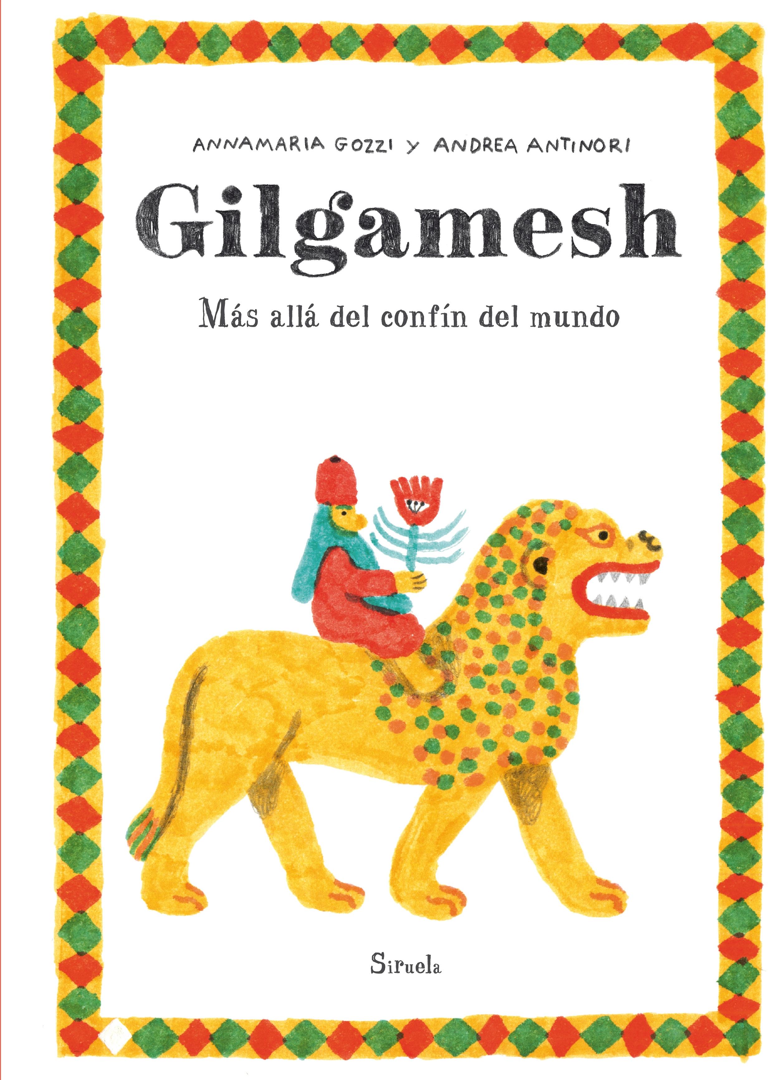 GILGAMESH "MAS ALLA DEL CONFIN DEL MUNDO"