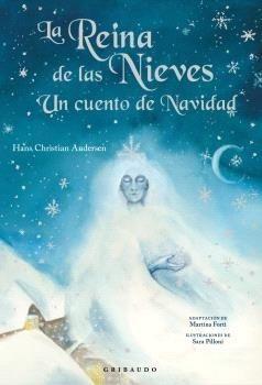 REINA DE LAS NIEVES, LA  "UN CUENTO DE NAVIDAD"