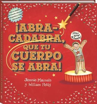 ABRACADABRA QUE TU CUERPO SE ABRA