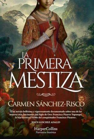 PRIMERA MESTIZA, LA