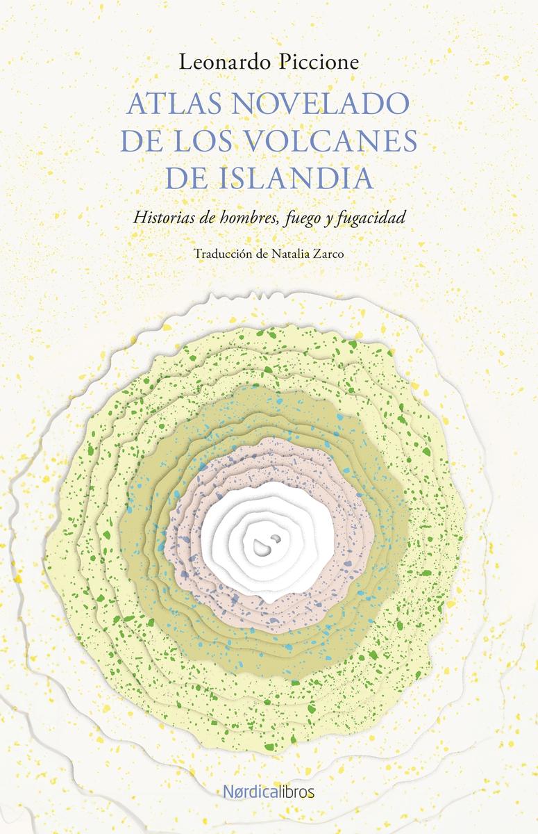 ATLAS NOVELADO DE LOS VOLCANES DE ISLANDIA. 