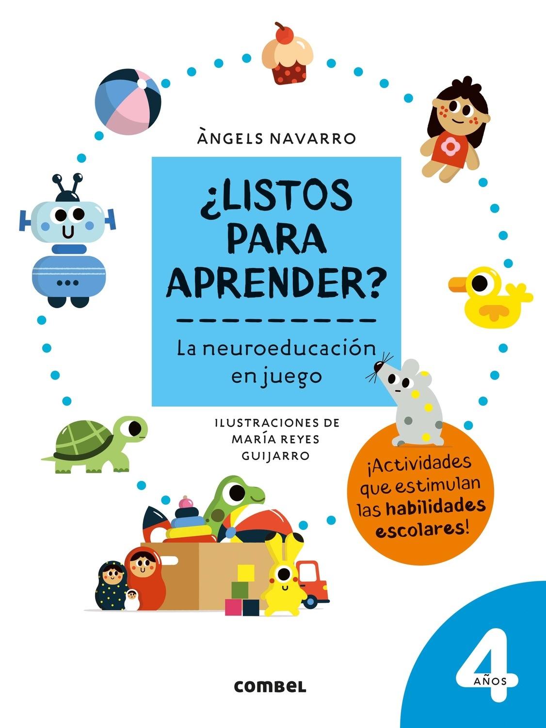 LISTOS PARA APRENDER? LA NEUROEDUCACION EN JUEGO: 4 AÑOS