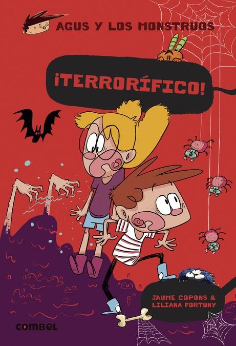 AGUS Y LOS MONSTRUOS: ¡TERRORIFICO!