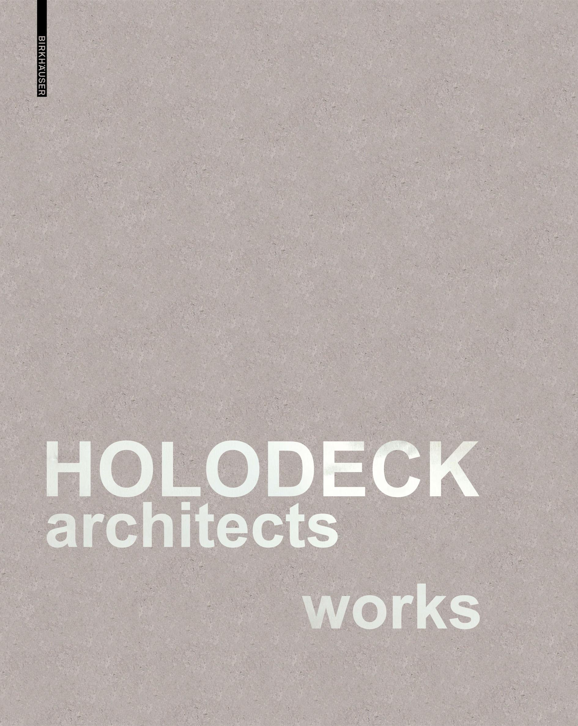 HOLODECK ARCHITECTS WORKS