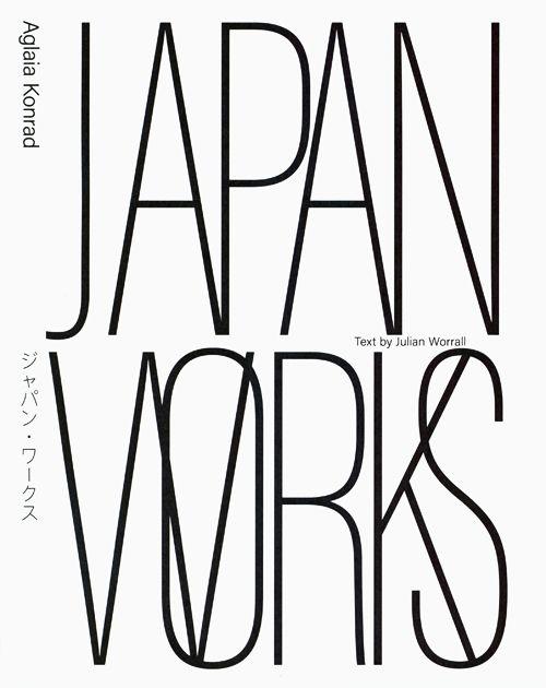 KONRAD: AGLAIA KONRAD. JAPAN WORKS