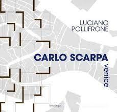 SCARPA: CARLO SCARPA VENICE