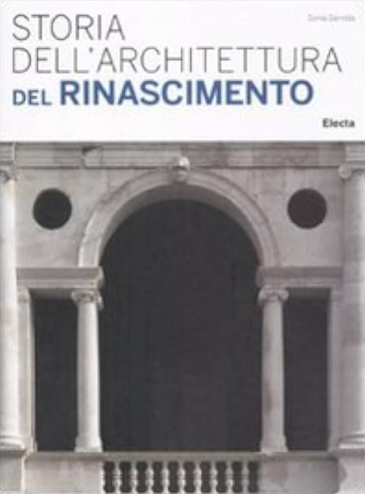 STORIA DELL'ARCHITETTURA DEL RINASCIMENTO