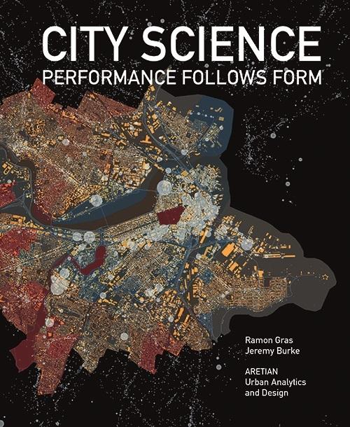 CITY SCIENCE. PERFORMANCE FOLLOWS FORM