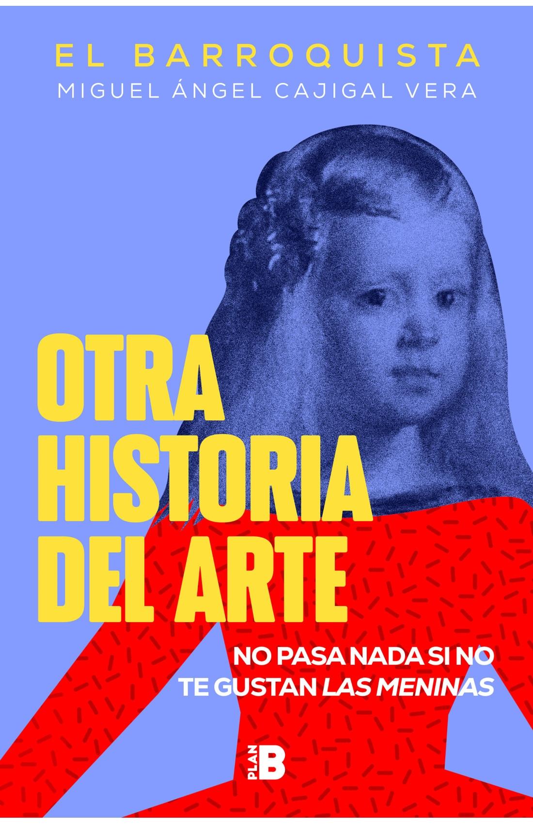 OTRA HISTORIA DEL ARTE "NO PASA NADA SI NO TE GUSTAN LAS MENINAS". 