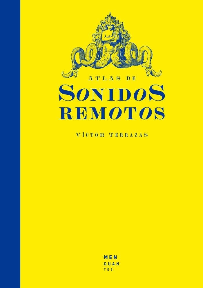 ATLAS DE LOS SONIDOS REMOTOS