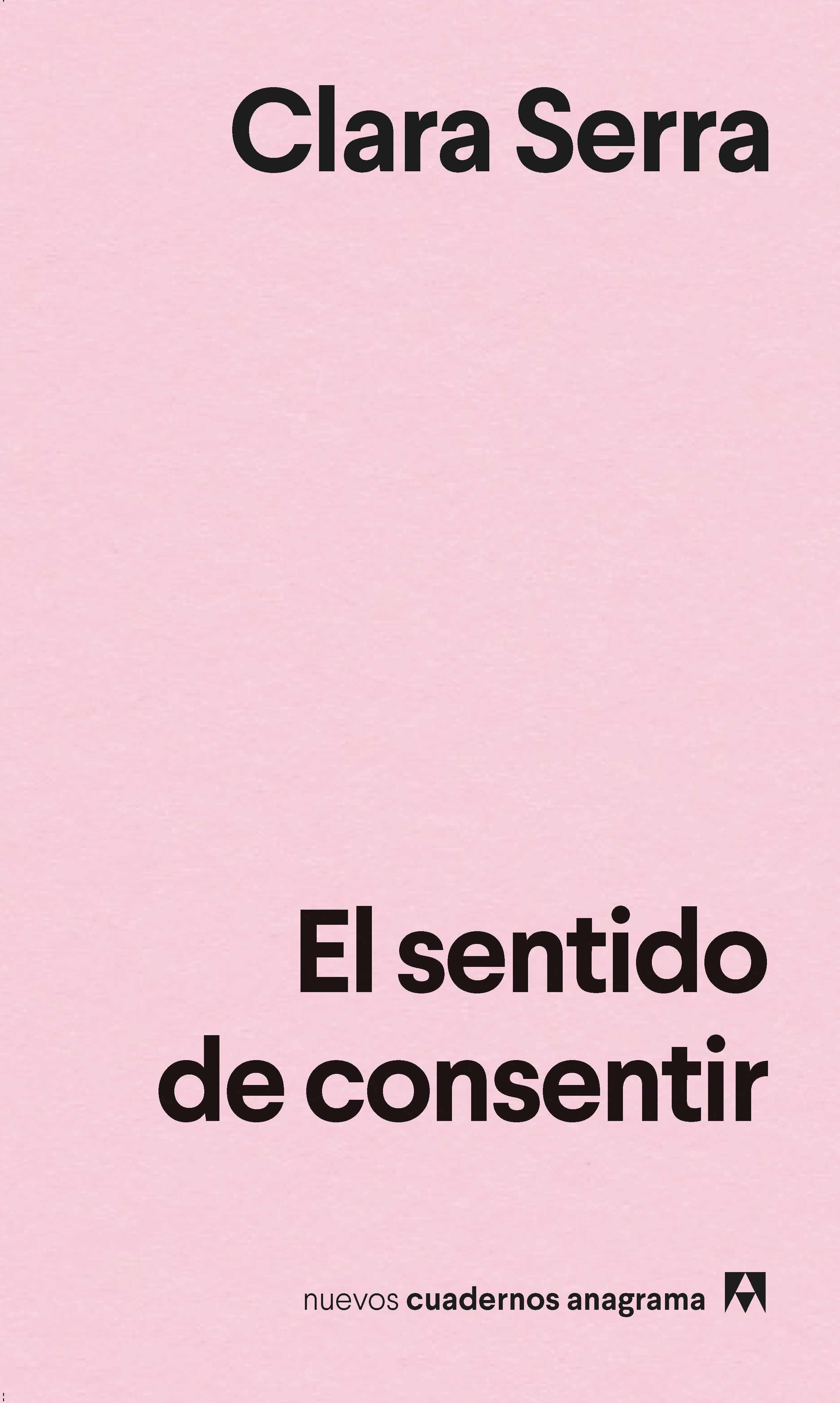 SENTIDO DE CONSENTIR, EL