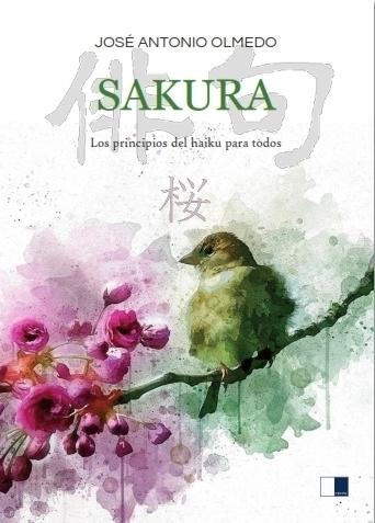 SAKURA "LOS PRINCIPIOS DEL HAIKU PARA TODOS"