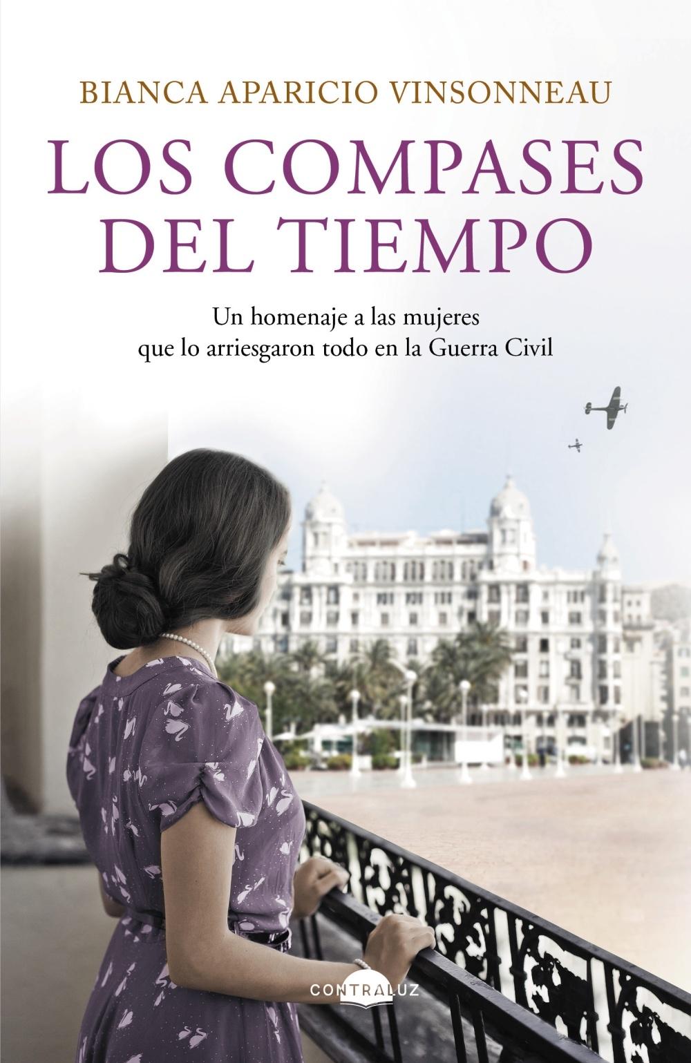 COMPASES DEL TIEMPO, LOS "UN HOMENAJE A LAS MUJERES QUE LO ARRIESGARON TODO EN LA GUERRA CIVIL".