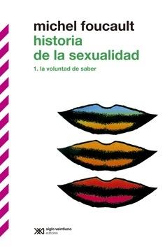 HISTORIA DE LA SEXUALIDAD 1 "LA VOLUNTAD DE SABER". 