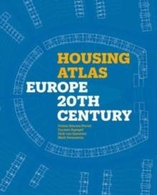 HOUSING ATLAS: EUROPE  20TH CENTURY "EUROPE - 20TH CENTURY"